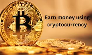 Earn-money-using-cryptocurrency