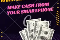 The 10 Best Money-Making Apps in 2024: Make Cash From Your Smartphone